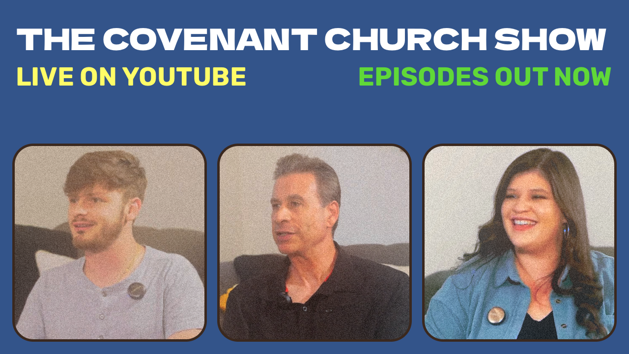 The Covenant Church Show